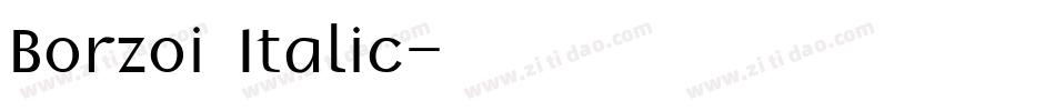 Borzoi Italic字体转换